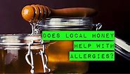 Local Honey Allergies