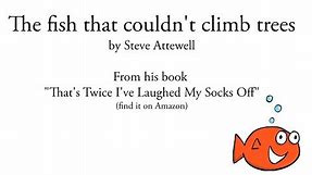Poems for children: "The fish that couldn't climb trees" - funny kids poetry
