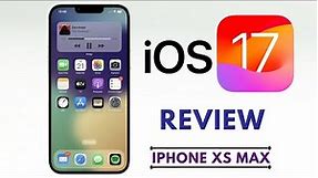 iOS 17 On iPhone XS Max! (Review)