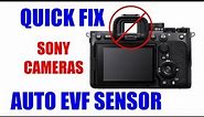 Sony Alpha Cameras EVF Auto Sensor Quick Fix [ Disable Auto Viewfinder ] a7 IV, a7S III, a1 Tutorial