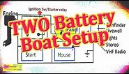 Two Boat Battery Setup - A Better Battery Switch