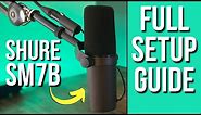 Complete Shure SM7B Setup (Everything you need to use this mic for podcasting)