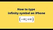 How to type infinity symbol on iPhone