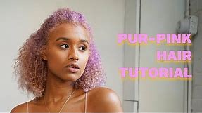 Pink and Purple Pastel Hair Dye Tutorial