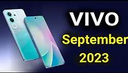 vivo Top 5 UpComing Mobiles September 2023 ! Price & Launch Date in india