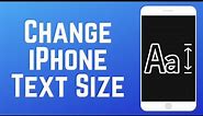 How to Change iPhone Text Size for a Specific App