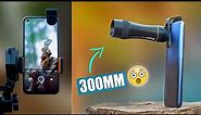 MASSIVE 300mm Zoom Lens for Mobile Camera | 4K Super Telephoto Lens for Smartphone