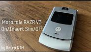 Motorola RAZR V3 On, Insert SIM Card, Off