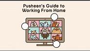 Pusheen's Guide to Working From Home