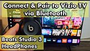 Beats Studio 3 Headphones: How to Pair & Connect to Vizio TV via Bluetooth