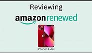 Amazon Renewed Review - iPhone 13 Mini
