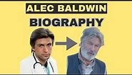 Alec Baldwin Biography - Alec Baldwin Life Story