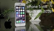 iphone 5 still worth it in 2016? (Old iPhone)