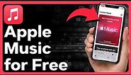 How To Get Apple Music For Free