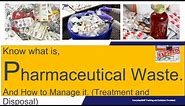 waste management | Sustainable Solutions | Pharmaceutical Waste Management | for a Greener World