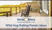 Using Wild Hog Railing Panels On Your Deck