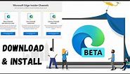 How To Download & Install Microsoft Edge Beta version | Microsoft Edge Insider channels Download