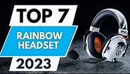 Top 7 Best Headset for Rainbow 2023