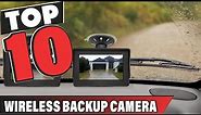 Best Wireless Backup Camera In 2024 - Top 10 Wireless Backup Cameras Review