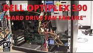 Fixing Hard Drive Fan Failure message on Dell Optiplex 390