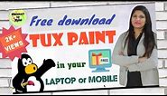 How to download Tux Paint for free || in Laptop or Mobile