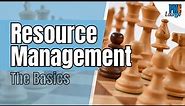 The Basics of Resource Management