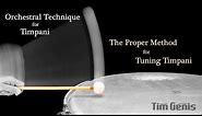 The proper method for tuning Timpani