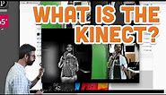 12.1: What is the Kinect? - Kinect and Processing Tutorial