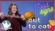 Learn Food Signs in ASL | Out to Eat Signs | Pt. 3