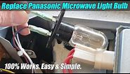 How to Replace a Panasonic Microwave Light Bulb