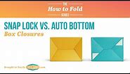How to Fold Snap Lock Box vs. Auto Bottom Box - Tutorial | Fantastapack