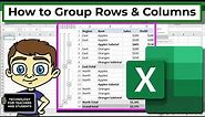 Grouping Rows and Columns in Excel