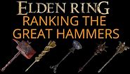 Which WARHAMMER/GREAT HAMMER Is Best? In Depth Great Hammer Review- ELDEN RING