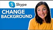 Skype: How to Change Your Background in Skype - Blur Background - How to Use a Virtual Background