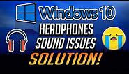 How To Fix Windows 10 Headphones/Sound Issues [2024]