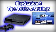 PS4 Tips and Tricks With the PlayStation 4 Features and Settings