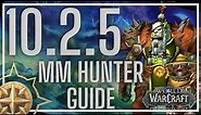 10.2.5 PvE MM Hunter Guide | Talents/Opener/Rotation | Discussion Throughout