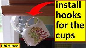 How to install hooks for the cups
