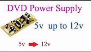 dvd power supply 5v up to 12v 3A electronics tricks