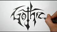 How to Write Gothic in a Cool Tribal Style