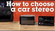 How to Choose a Car Stereo | Crutchfield