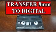 How To Convert 8mm Tape to Digital