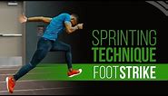 Sprinting Technique - Sprint Faster with a Proper Foot Strike