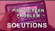 Discussion on Pink screen problem and its Solutions