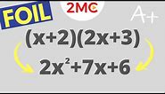 The FOIL Method | Easiest way to Multiply Polynomials | Algebra