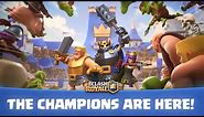 Clash Royale: The Champions Have Arrived! (Official Launch Trailer!)