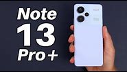 Redmi Note 13 Pro+ Review - 200MP Midrange Wonder?
