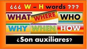 What, When, Where, Who, How, Which, Why, significados y usos - Inglés Fácil