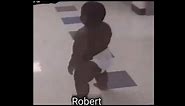 ROBERT (BIG BLACK BABY) MEME COMPILATION