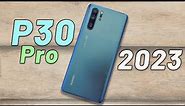 Huawei P30 Pro in 2023! (Still Worth It?)